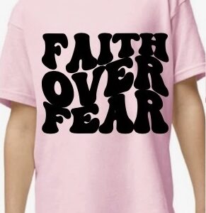 Faith over fear kids t-shirt