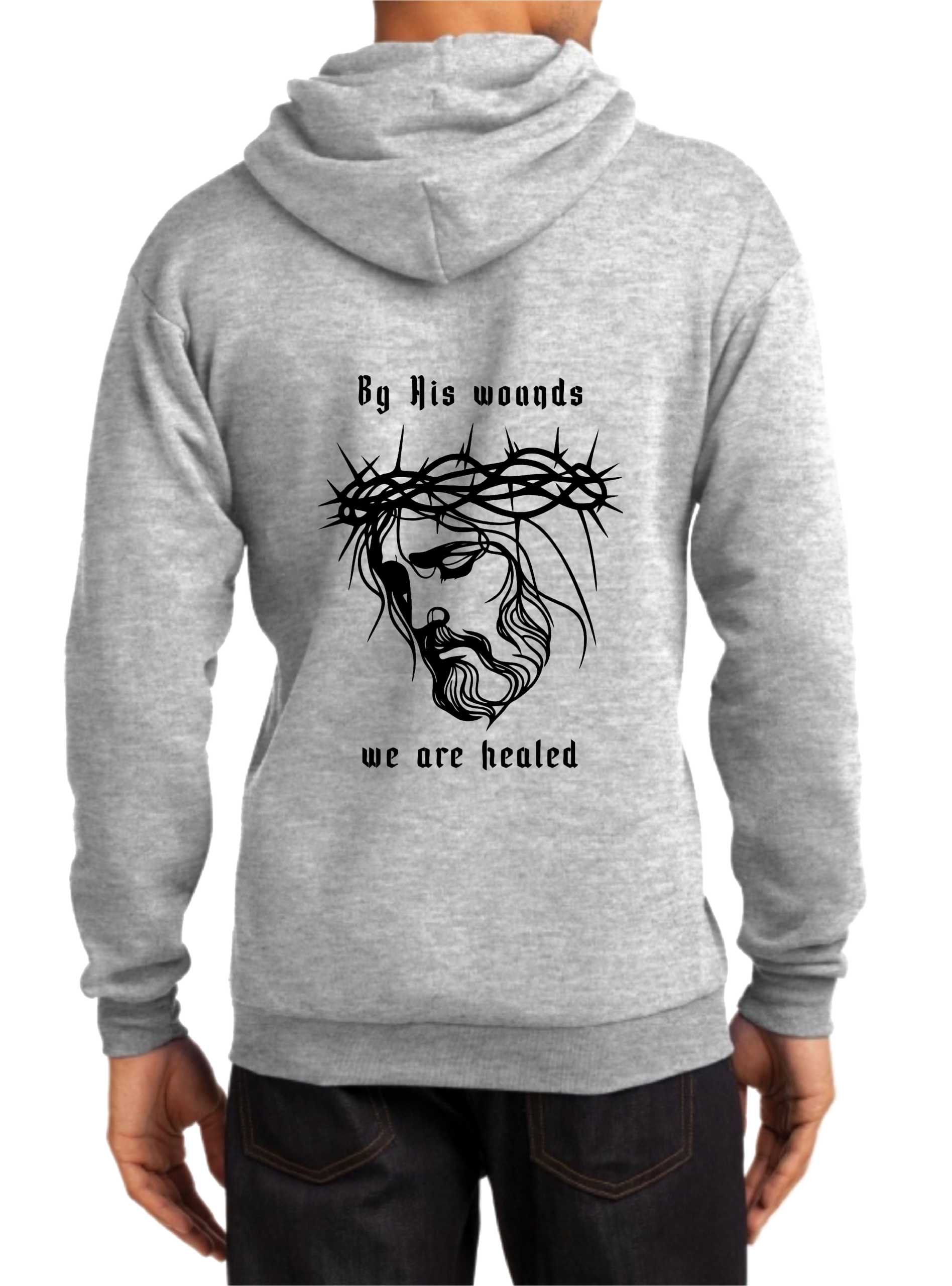 By His Wounds 1 Hoodie